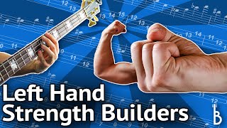 13 Strength-Building Bass Workouts For Your Fretting Hand