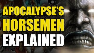 Marvel Comics: The Four Horseman of Apocalypse Explained