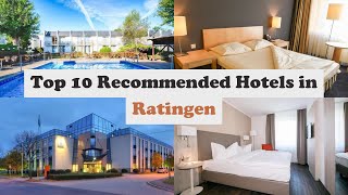 Top 10 Recommended Hotels In Ratingen | Best Hotels In Ratingen