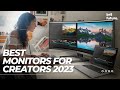 Best Monitors For Creators 2023 | Top 5 Best Monitor For Graphics Designers & Artist