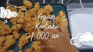 Jualan Ayam 1000 an di Sekolahan Selalu Habis Ini Resepnya Tanpa ada yang Ditutupi Simple Banget