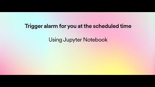 Trigger alarm at a scheduled time using Python