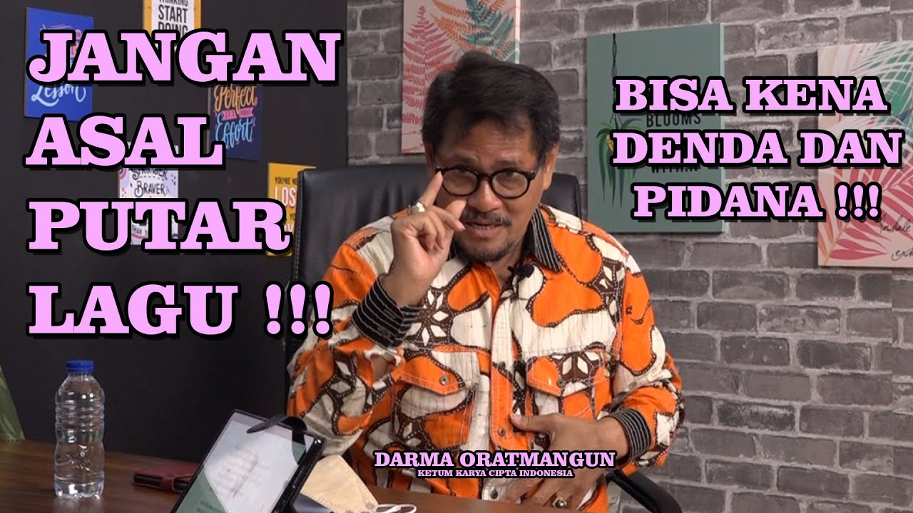 JANGAN PUTAR LAGU SEMBARANGAN BISA KENA DENDA DAN PIDANA KETUM KARYA ...