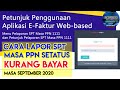 CARA PELAPORAN SPT MASA PPN KURANG BAYAR DI E FAKTUR 3.0 WEB BASED