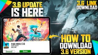 How To Download 3.6 Update | 3.6 Version Download Link Is Here | Pubg Mobile