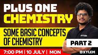 Plus One Chemistry | Some Basic Concepts of Chemistry / Part 2 | Xylem Plus One