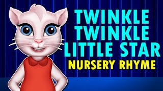 Twinkle Twinkle Little Star | Talking Angela - Baby song \u0026 Nursery Rhymes song for Children