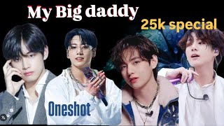 My Big daddy 🥵 Taekook Oneshot love story Taekook Hindi dubbed 💜💚