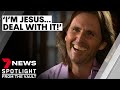 The Messiah: Meet The Australian Man Who Says He's Jesus And His Followers | 7news Spotlight