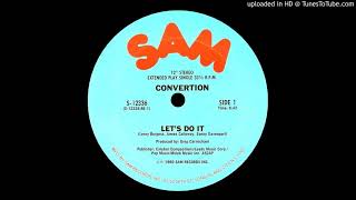 Convertion - Let's do it 12'' (1980)