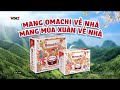 [Tết 2025] TVC Omachi Tết - Mang Omachi về nhà, mang mùa xuân về nhà (30s, 11/2024)