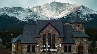 Väärt on Tall - Anett Viinalass