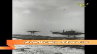 Gotha 242 (Lastensegler) \u0026 244 mot. - MetalStormX History