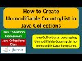 How to Create Unmodifiable CountryList in Java Collections | Java Collection Framework