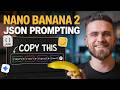 Master Nano Banana 2 Instantly – The SECRET JSON Prompt Engineering Formula