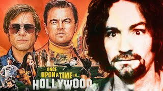 The True Story Behind "Once Upon A Time In Hollywood"