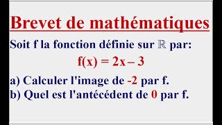 Brevet de maths  - Image et antécédent