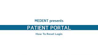 3 Medent Patient Portal Reset Login