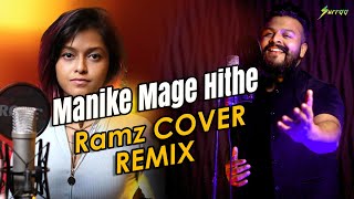 Manike Mage Hithe | REMIX COVER | RAMZ RMZN | Yohani | මැණිකේ මගේ හිතේ | DJ Raj