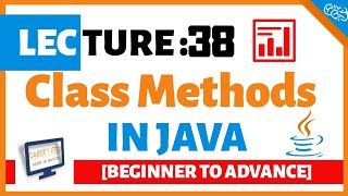 Java class methods in Hindi || L-38 || with example || Accessing method with objects in java ||