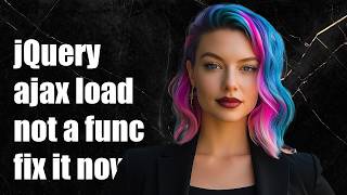 jQuery ajax load not a function