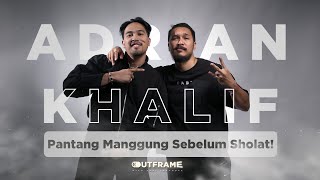 “SIALAN” HIT NUMBER ONE! ADRIAN KHALIF NANGIS, AKHIRNYA PENANTIAN TERWUJUD! | OUTFRAME With Fadi