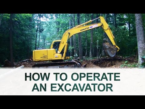 Excavator Operation 101 Excavator Operation 101