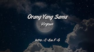 Orang Yang Sama | Virgoun (chord gitar + lirik lagu cover by Cindi)