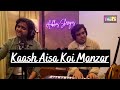 Kaash Aisa Koi Manzar | Aabhas - Shreyas | Indie Routes | Hariharan | Piano Session