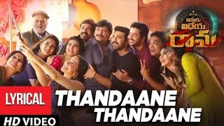 Vinaya vidheya rama || Thandane Thandane Video song || Ramcharan