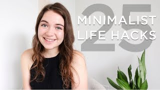 25 MINIMALIST LIFE HACKS | minimalism tips and tricks