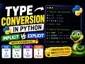 Type Conversion in Python | Implicit & Explicit Type Casting with Examples