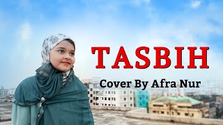 Tasbih | Cover Song | Afra Nur | Ayisha Abdul Basith
