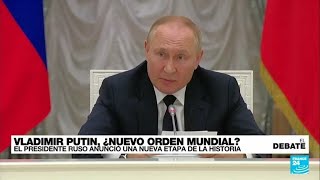 ¿En qué consiste el “nuevo orden mundial” que busca provocar Vladimir Putin?