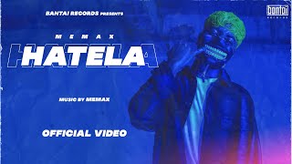 MEMAX - HATELA ( OFFICIAL MUSIC VIDEO ) | MEMAX EP