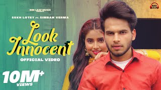 Look Innocent (Official Video) Sukh Lotey | Simran Verma | New Punjabi Song 2021| Red Leaf Music
