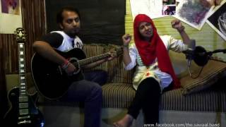 Mann Mayal OST cover by Sawaal Band (iqra arif & faraz siddiqui)