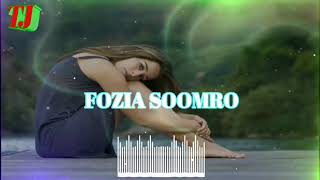 fozia soomro*||*tuhinji b kodil tore || (Tj lyrics)