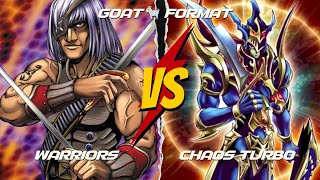 Yugioh! Goat Format Feature Match Warrior vs Chaos Turbo