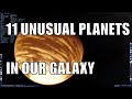 Top 11 Unusual Planets in Our Galaxy - Space Engine