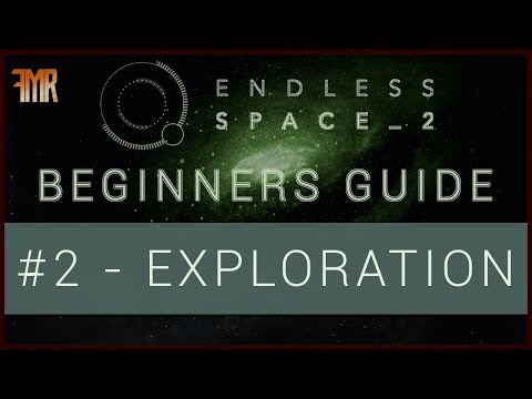 Endless Space 2 – Beginner's Guide #2 – Exploration