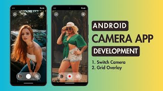 Android Camera App Development | Tutorial 4 | Switch Camera & Add Grid Overlay
