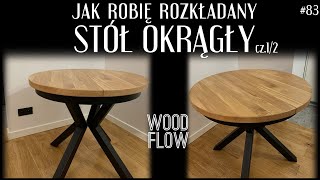 Jak robię rozkładany stół okrągły | Dębowy okrągły stół loftowy cz.1/2 | Wycinanie okrągłego stołu