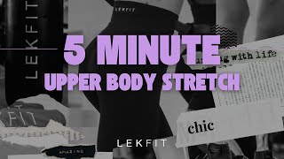 LEKFIT UPPER BODY STRETCH