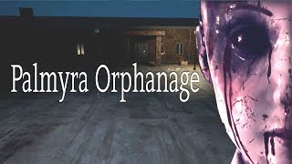 Palmyra Orphanage - Full Game - No Commentary