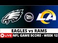 Philadelphia Eagles vs Los Angeles Rams Live - NFL Week 12 - Sunday Night Football - Play by Play