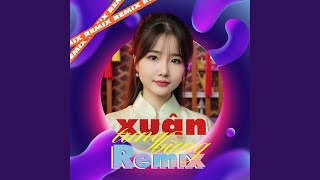 Xuân Tưng Bừng (Remix)