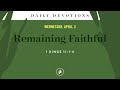 remaining faithful – daily devotional