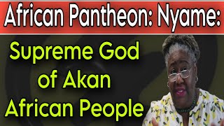 African Pantheon: Nyame: Supreme God of Akan African People #nyame #nyankapon #odomankoma #akan