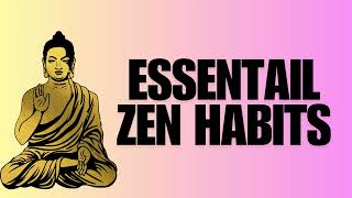 Essential Zen Habits/Zen Books/Meditation Books/Book Reviews/Books on Zen